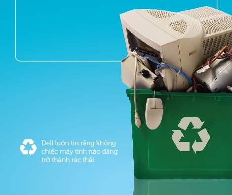 Nếu sở hữu những chiếc máy tính Dell đã cũ không còn dùng đến, người dùng hãy mang đến văn phòng Dell để tái chế theo đúng quy chuẩn để bảo vệ môi trường và sức khỏe bản thân.