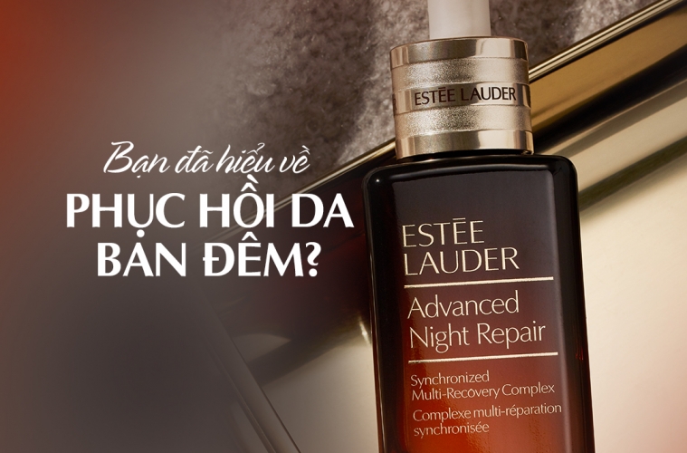 tinh chất Advanced Night Repair