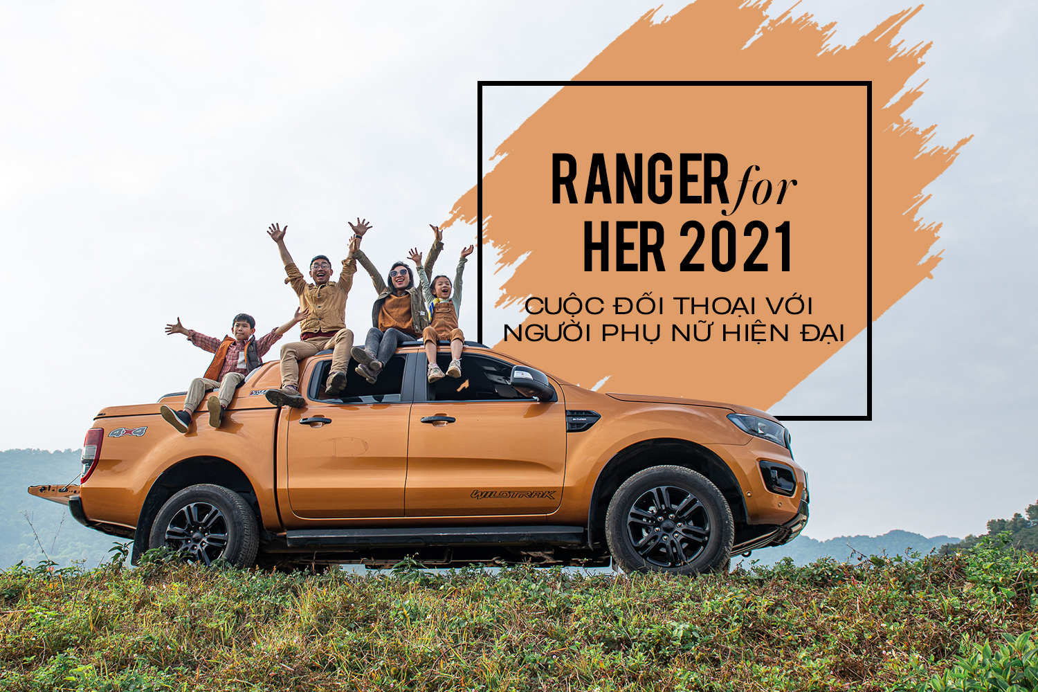 Ford Ranger for her 2021 - phụ nữ sau tay tái
