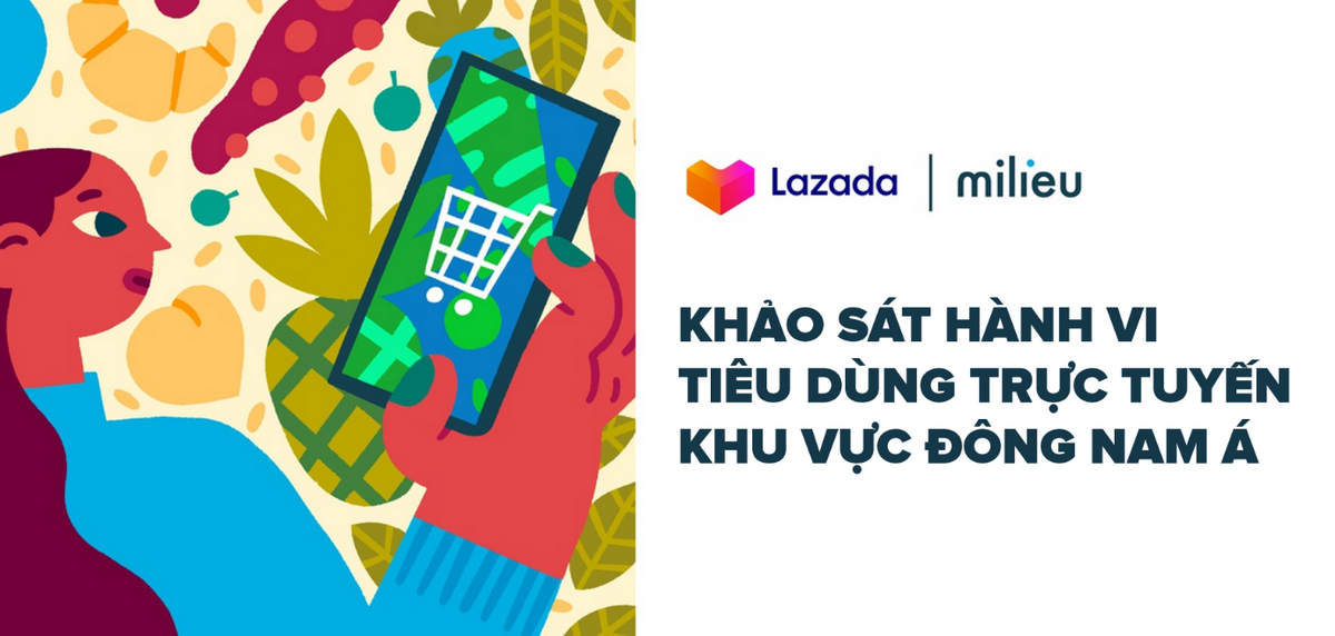 Lazada: 81% người Việt Nam có thói quen mua sắm trực tuyến