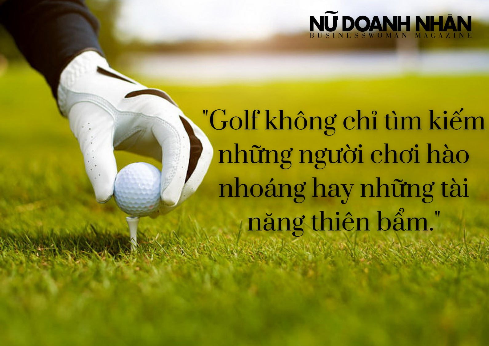 Hãy kinh doanh như chơi một ván Golf thành công