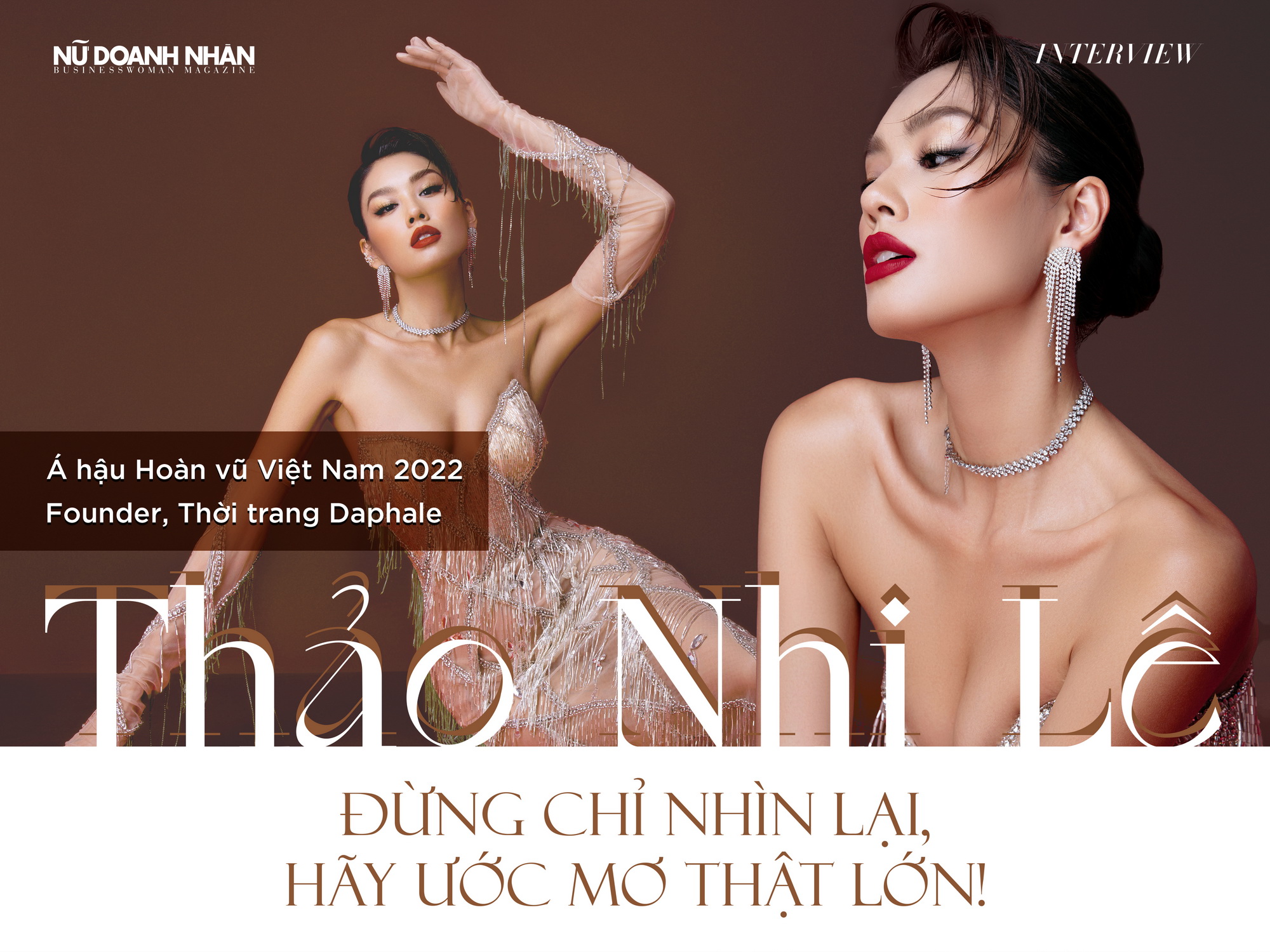 Á hậu Hoàn vũ Việt Nam 2022 Founder Daphale Thảo Nhi Lê Miss Universe