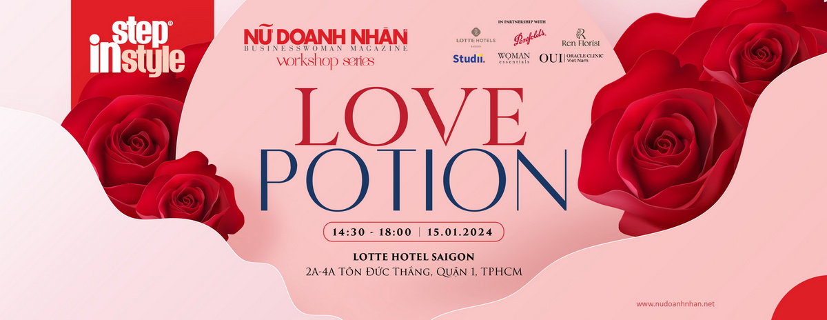 Tạp chí Nữ Doanh Nhân và Step in Style tổ chức workshop Love Potion ngày 15.01.2024