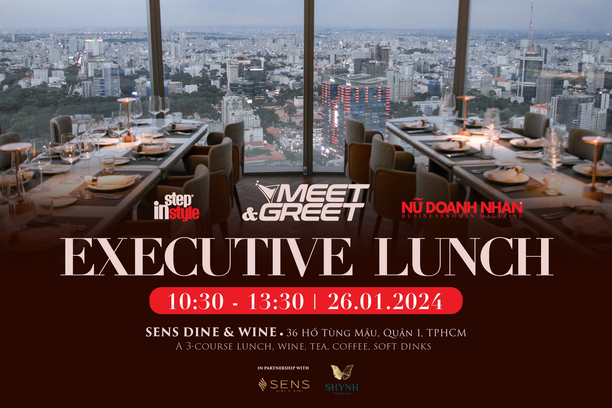 Greet & Meet: Executive Lunch do Tạp chí Nữ Doanh Nhân và Step in Style tổ chức
