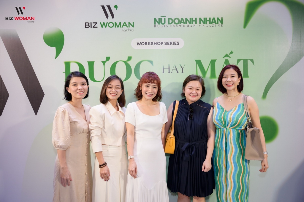 Học viện nữ doanh nhân Biz Woman Academy Workshop 3 Được hay Mất 