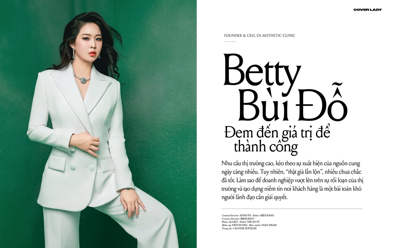 phỏng vấn nữ doanh nhân Betty Bùi Đỗ OI Aesthetic