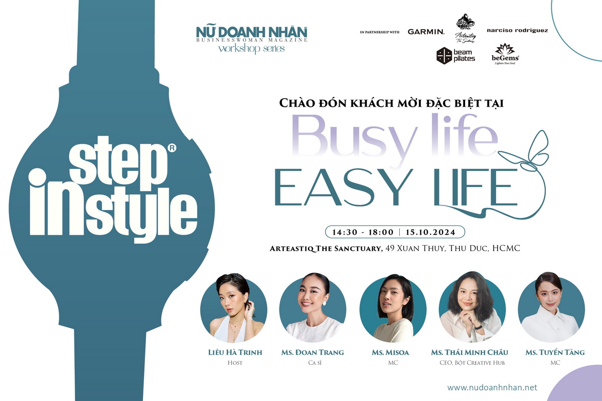 Dàn khách mời nổi tiếng góp mặt tại workshop Busy Life Easy Life