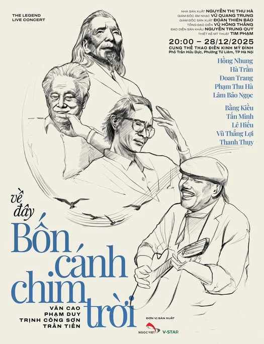 Poster concert “Về đây bốn cánh chim trời” với sự tham gia của nhiều nghệ sĩ nổi tiếng, được kỳ vọng là một đêm hòa nhạc quy mô lớn, thu hút khán giả từ nhiều tỉnh thành
